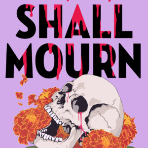 All Shall Mourn - Signed Copy